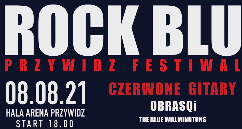 RockBlu 2021 Czerwone Gitary : OBRASQi : The Blue Willmingtons