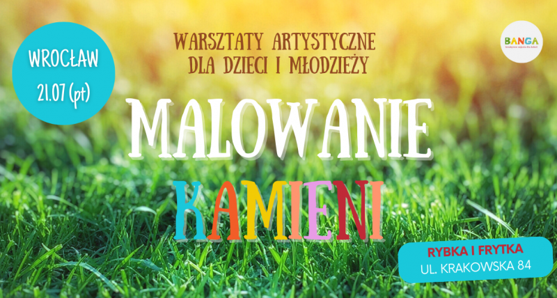 Malowanie KAMIENI - warsztaty artystyczne dla dzieci i młodzieży