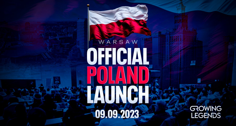 GROWING LEGENDS - OFFICIAL POLAND LAUNCH EVENT