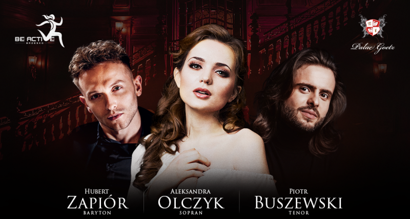 OLCZYK | BUSZEWSKI | ZAPIÓR - Gala Operowa w Pałacu Goetz