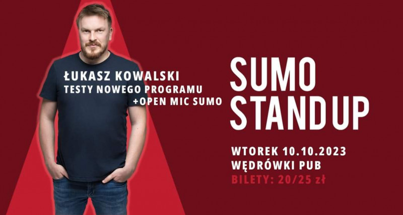 Stand Up Sumo - Łukasz Kowalski
