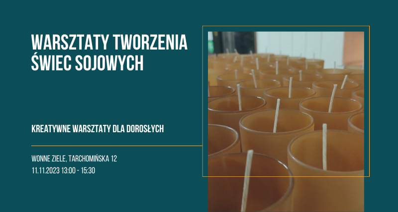 Warsztaty tworzenia świec sojowych