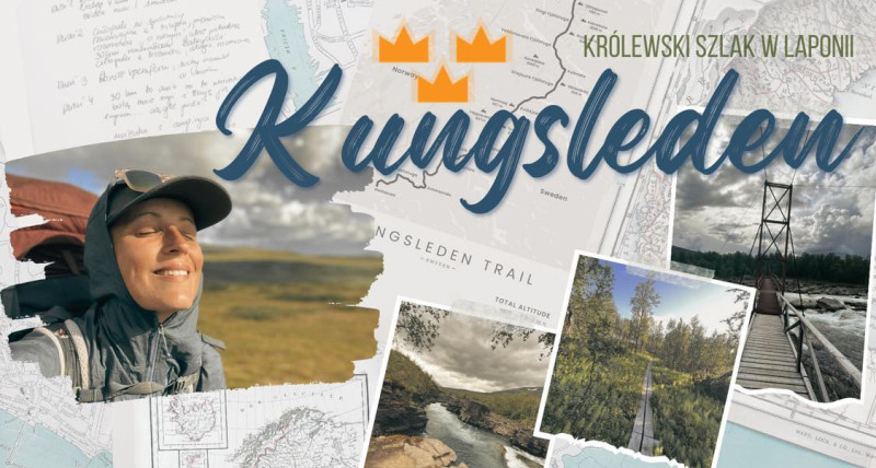Kungsleden: 460 kilometrów samotnej wędrówki.