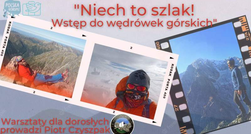 Niech to szlak! Wstęp do wędrówek górskich