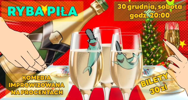 Dodatkowy termin! Sobota. Ryba Piła - Komedia improwizowana na p
