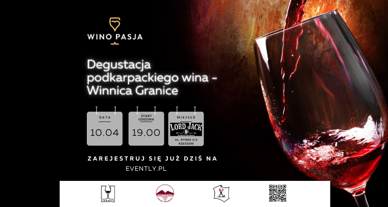 Degustacja podkarpackiego wina - Winnica Granice