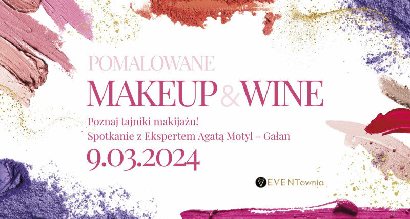 POMALOWANE - Make Up & Wine