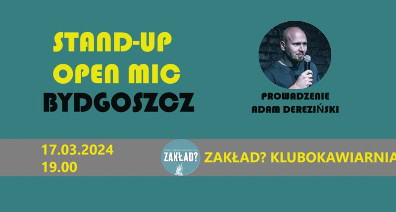 STAND UP / OPEN MIC / BYDGOSZCZ