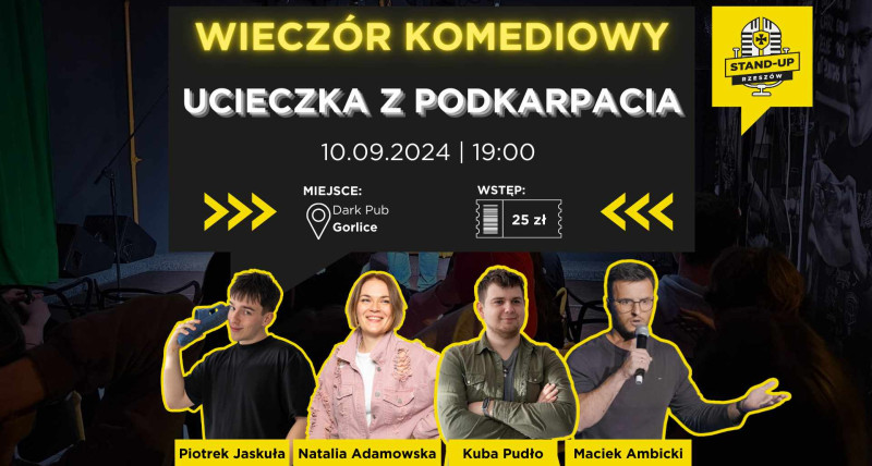 Gorlice - Wieczór Komedii Stand-up: Ucieczka z Podkarpacia