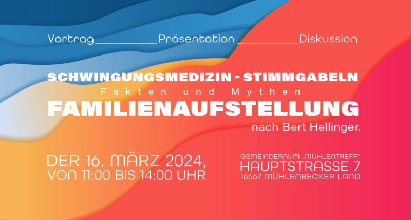 Familienaufstellung nach Bert Hellinger und Schwingungsmedizin