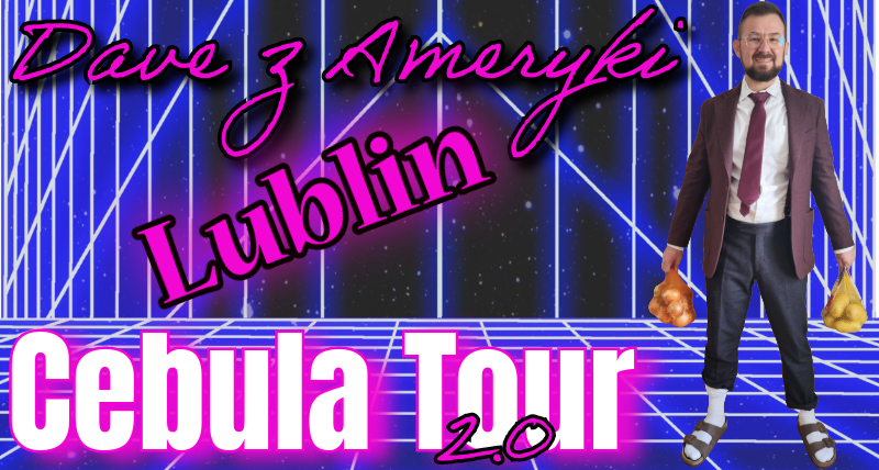Cebula Tour 2.0 Lublin