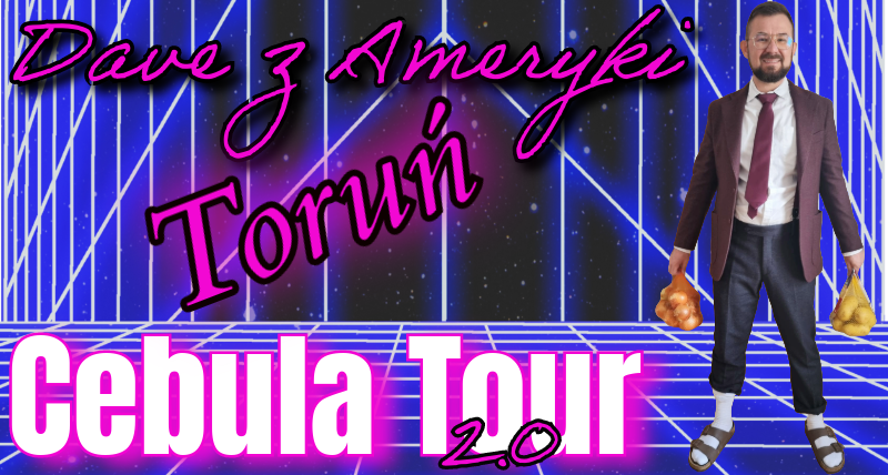 Cebula Tour 2.0 Toruń