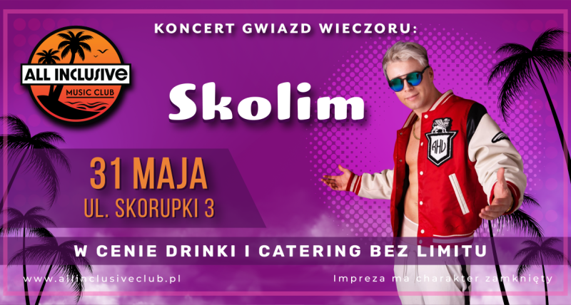 SKOLIM koncert w Warszawie w All Inclusive Club!