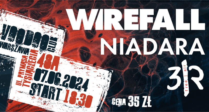 [WARSZAWA] Wirefall / Niadara / free air