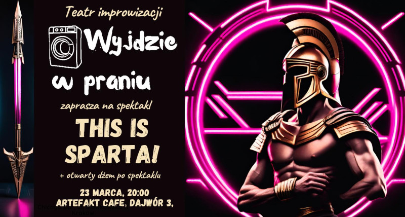 THIS IS SPARTA + otwarty dżem