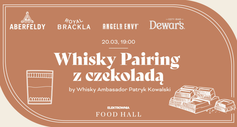 Whisky Pairing z czekoladą z ambasadorem Patrykiem Kowalskim