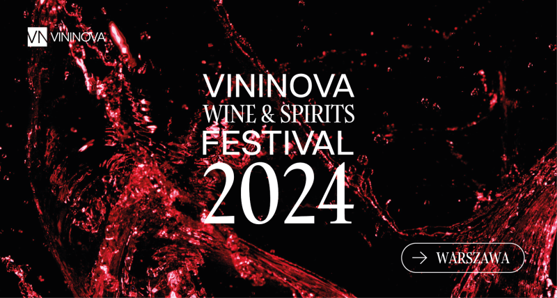 Vininova Wine & Spirits Festival 2024 - Warszawa