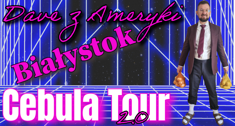 Cebula Tour 2.0 Białystok