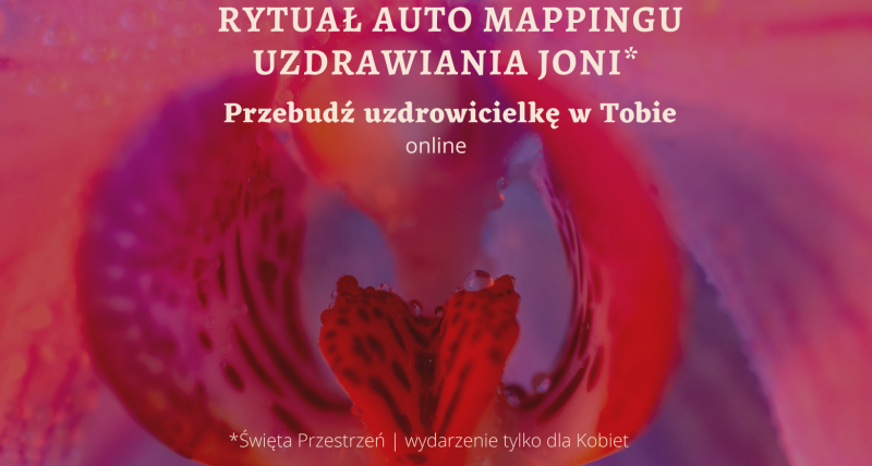 Rytuał automappingu uzdrawiania Joni - Uzdrowicielka w Tobie