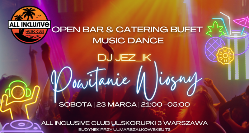 DJ JEZ_IK, OPEN BAR, CATERING - CAŁA NOC!