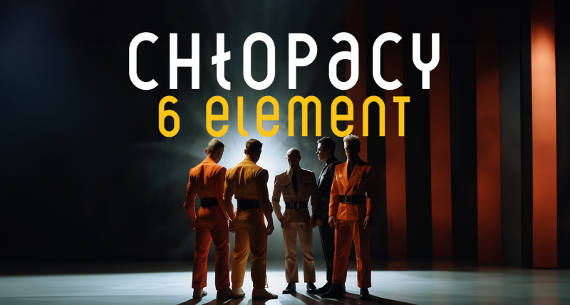 Chłopacy – 6 Element