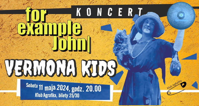 Vermona Kids + for example John - Zgierz klub Agrafka 11/05