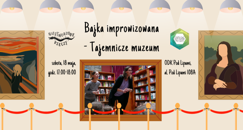 Bajka improwizowana - Tajemnicze muzeum