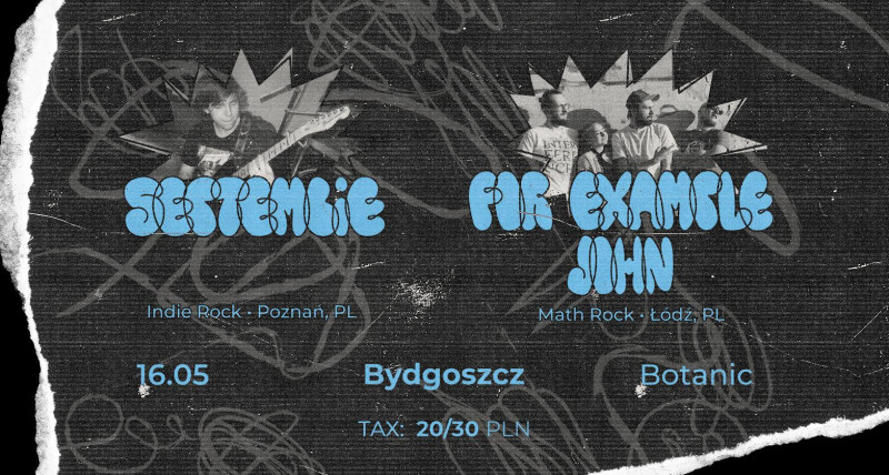 for example John+septembie - Bydgoszcz Botanic - czwartek 16/05