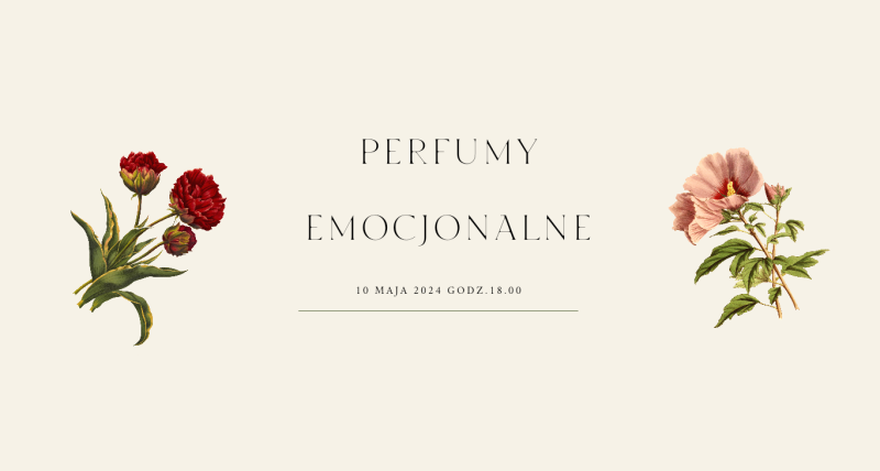 Warsztaty Aromaterapii - Perfumy Emocjonalne