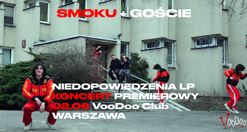 Sm0ku + Goście / 02.06 / Voodoo Club