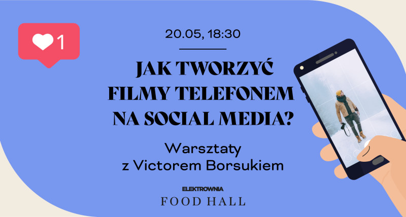 Jak tworzyć filmy telefonem na social media?