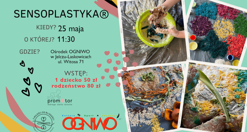 Sensoplastyka®, czyli klawa zabawa i legalne brudzenie w Ogniwie