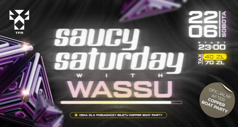 Saucy Saturday with Wassu