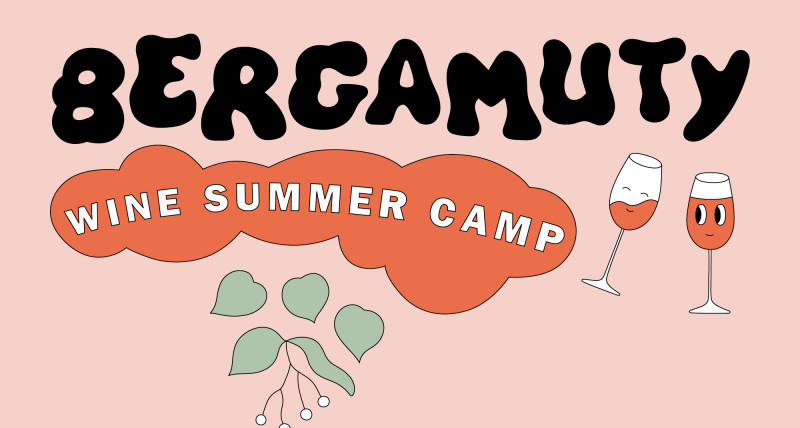 Bergamuty Wine Summer Camp