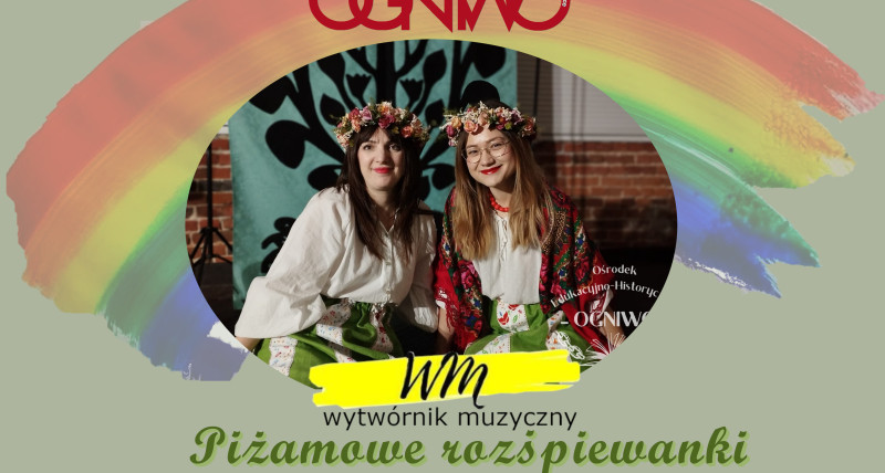 Piżamowe rozśpiewanki w Ogniwie. Letni koncert gorodonowski.