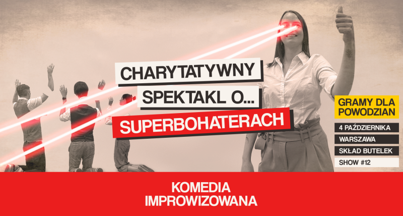 Charytatywny spektakl o superbohaterach