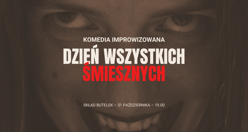 Dzień Wszystkich Śmiesznych – WIECZÓR KOMEDII #14