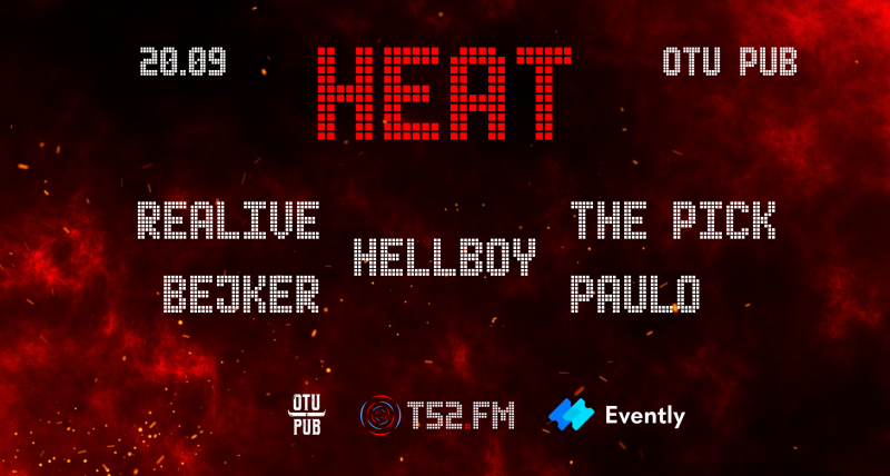 HEAT: Hellboy / Realive / The Pick / Paulo / Bejker