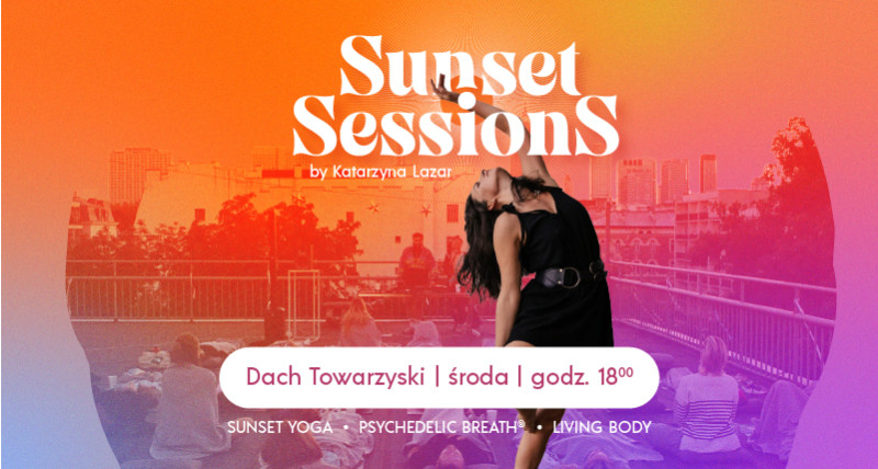 🌅 Sunset Sessions: Living Body z Kasią Lazar 🌅