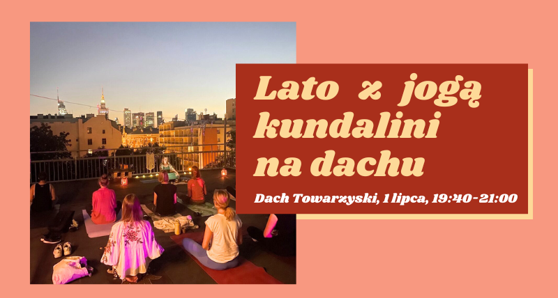 Joga kundalini na dachu * 1 LIPCA