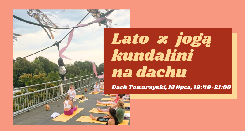 Joga kundalini na dachu * 15 LIPCA