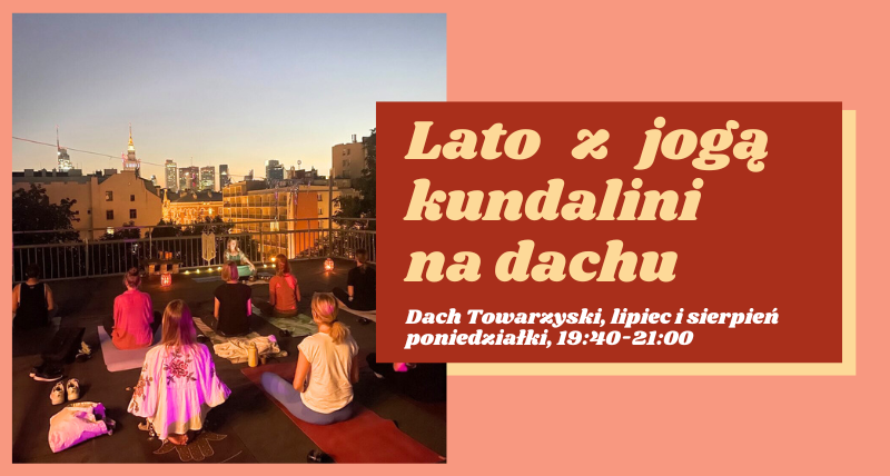 Joga kundalini na dachu * 22 LIPCA