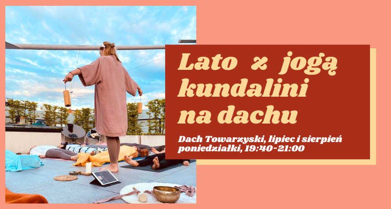 Joga kundalini na dachu * 29 LIPCA
