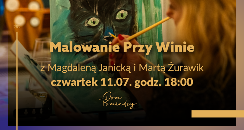 Warsztaty: Malowanie Przy Winie