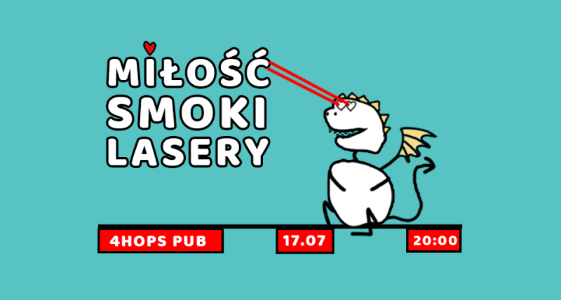 "Miłość, Smoki i Lasery" - komediowy spektakl improwizowany