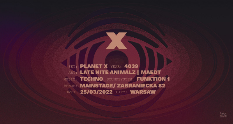 PLANET X | techno | year 4039 | Warsaw
