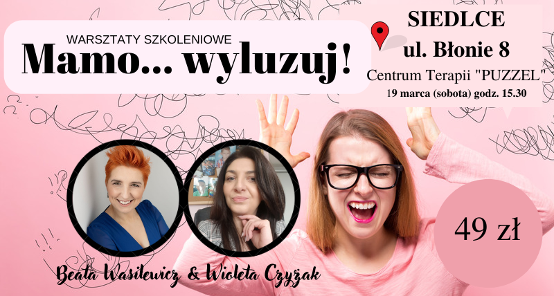 Warsztaty "Mamo, wyluzuj!" - sztuka planowania czasu