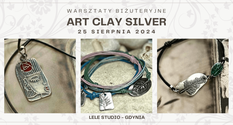 Warsztaty tworzenia srebrnej biżuterii - Art Clay Silver