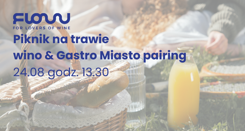 Piknik na trawie - wino & Gastro Miasto pairing