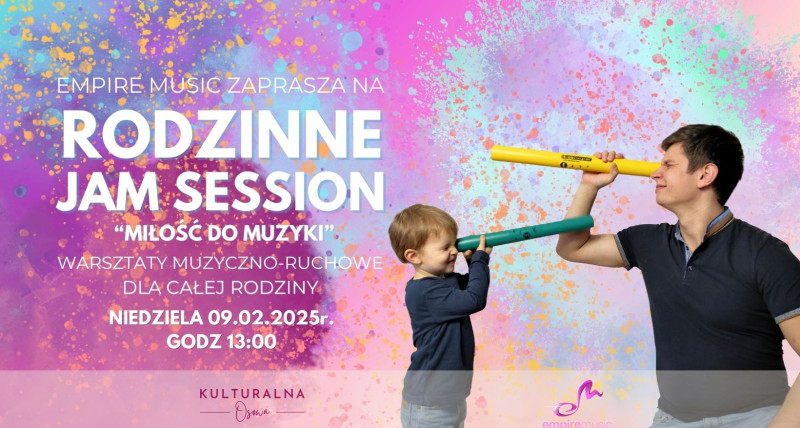 Rodzinne Jam Session - “Miłość do muzyki!”